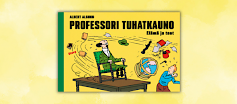 Professori Tuhatkauno – elämä ja teot -kirjan on suomentanut Pasi Heikura.