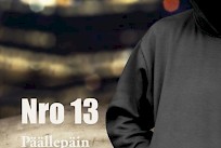 Nro 13 – Elämäkerta miehestä, joka on nähnyt ja kestänyt enemmän kuin päällepäin näkyy.